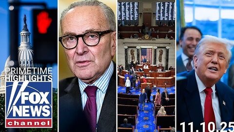 Fox News Highlights - November 10th, 2025