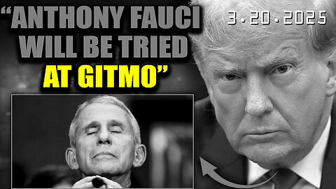 Trump Insider 'Enemy Combatant' Anthony Fauci Faces Military Tribunal at GITMO