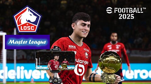 eFootball 2025 PC | Master League | Losc Lille | Phil Gaming OP