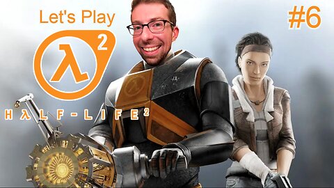Inside Nova Prospekt - Let's Play Half-Life 2 Part 6