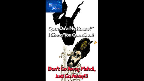 Don't go Away Mahdi, Just GO Away episode of CJN Speaks