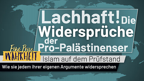 Lachhaft: Die Widersprüche der Pro-Palästinenser, Teil 1 | Islam