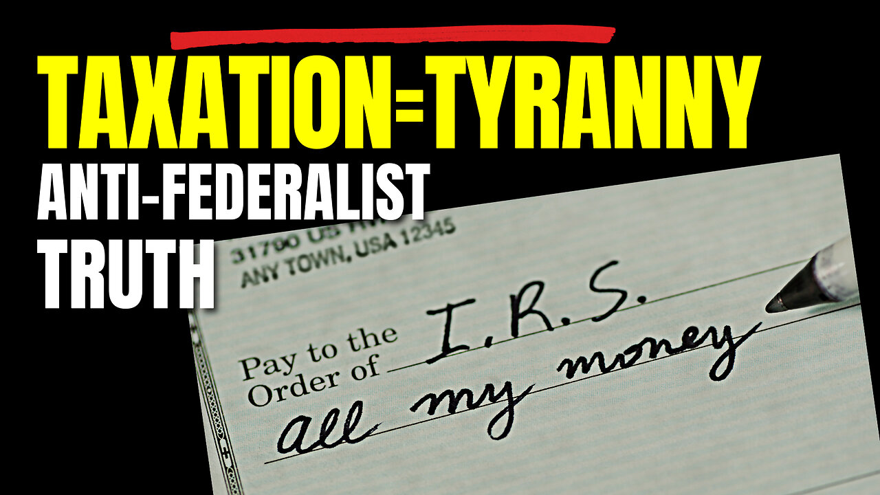 Taxation Will Bleed You Dry: Anti-Federalist Warnings Ignored