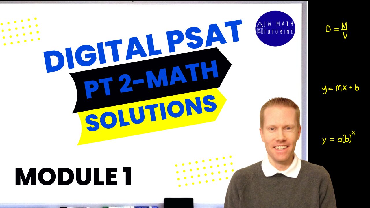 Digital PSAT 10 Bluebook Practice Test 2 Math-Module 1 Full Solutions & Explanations