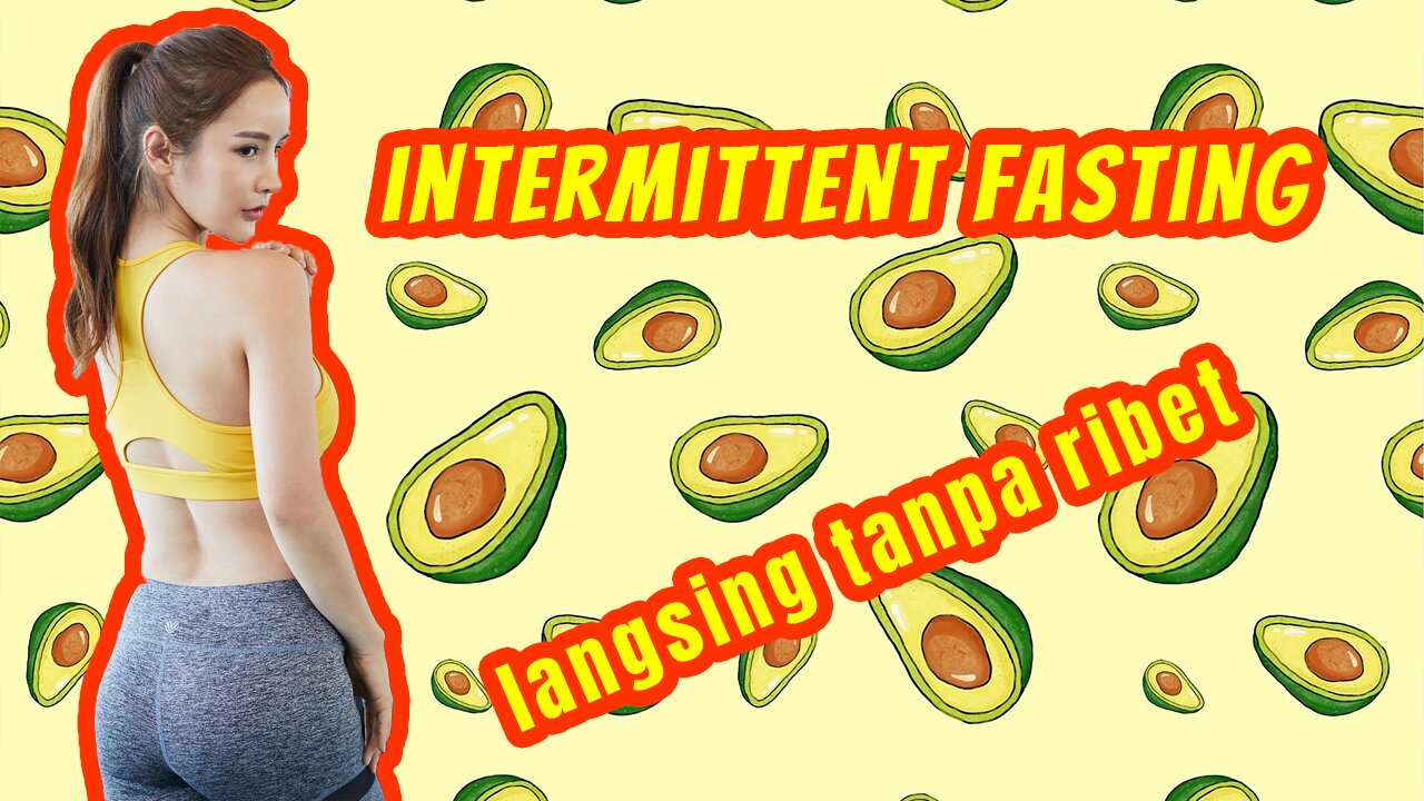 Langsing 5x Lebih Cepat Tanpa Diet Ribet dengan Intermittent Fasting (IF)