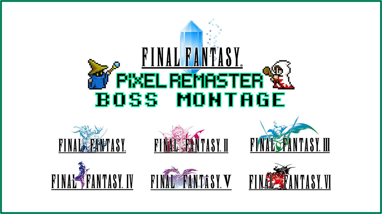 FINAL FANTASY Pixel Remaster Final Boss Montage (Nintendo Switch)