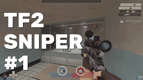 TF2 Sniper Gameplay Part 1
