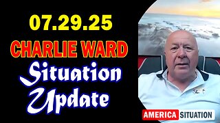Charlie Ward Situation Update July 29: "Charlie Ward Daily News With Paul Brooker & Warren Thornton"