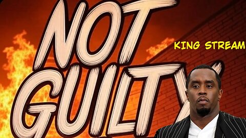 NOT GUILT! Diddy victory? + More King Stream