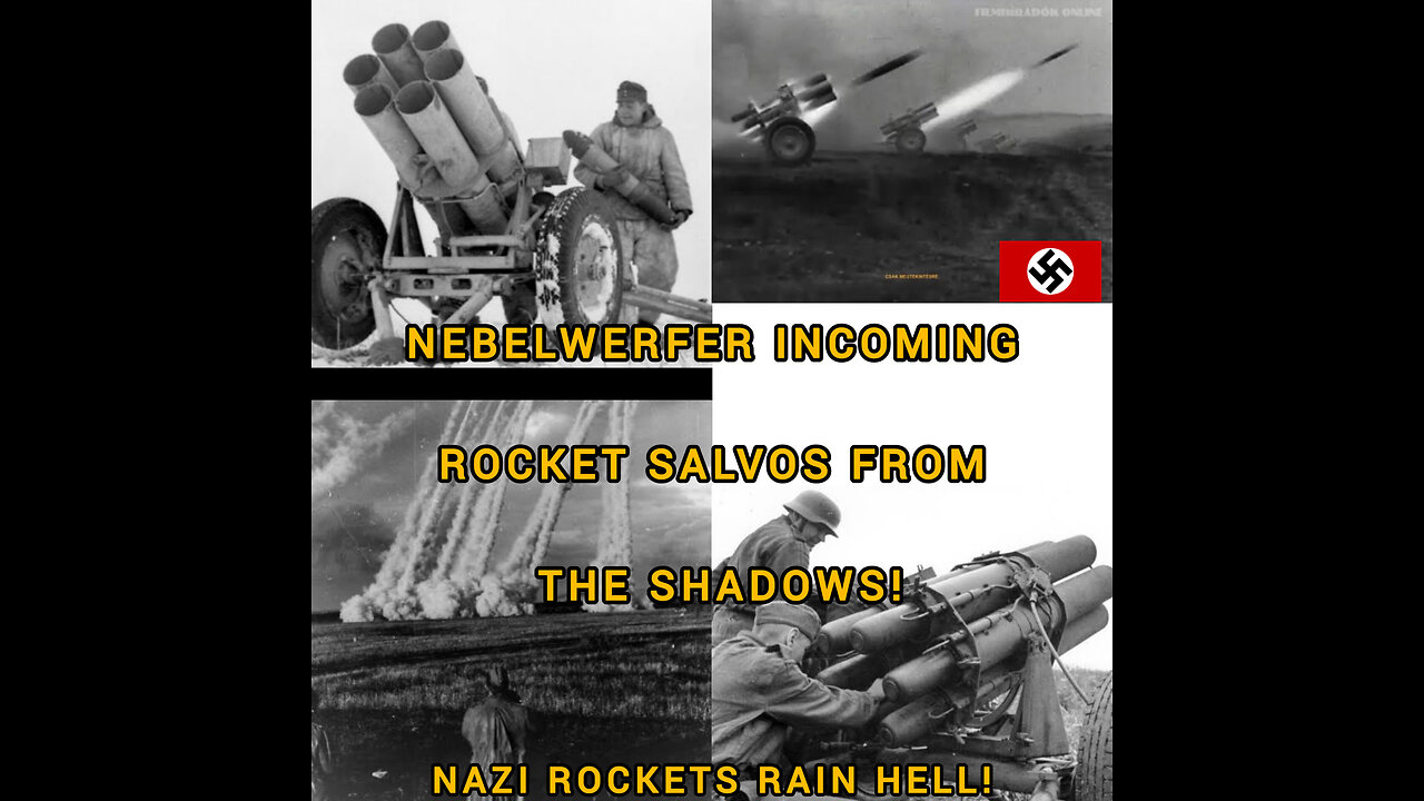 Nebelwerfer: Germany’s Screaming Rocket Artillery