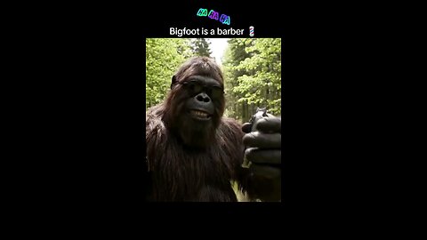 Bigfoot is a barber