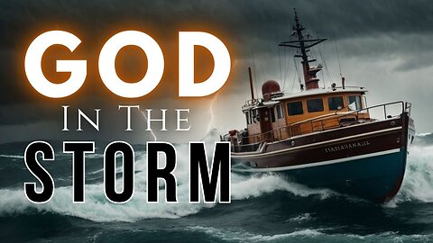 GOD IN THE STORM: When Jesus Seems Silent