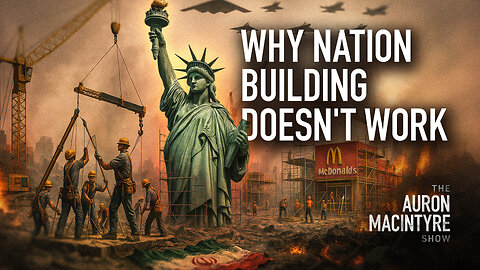 Why Nation-Building Doesn't Work | Guest: J. Burden | 6/18/25