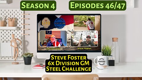 Season 4, Episodes 46/47: Steve Foster