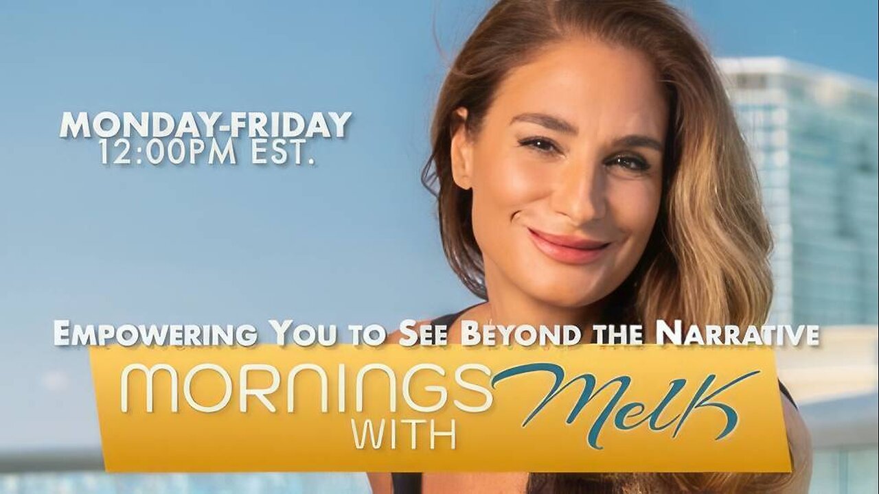 MORNINGS WITH MEL K - 3/27/25