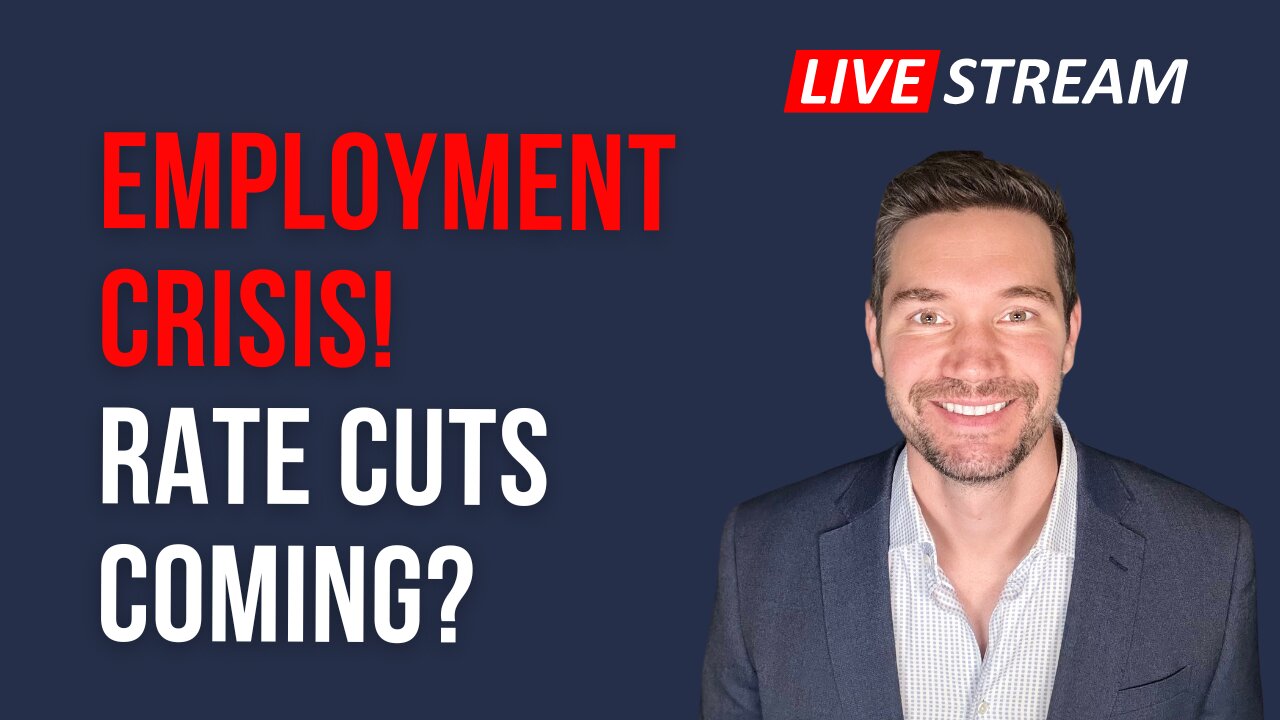 Employment Crisis! Rate Cuts Coming?