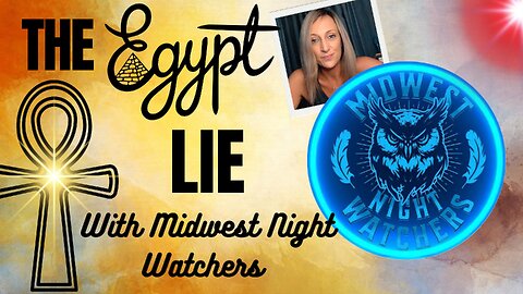 The Egyptian Lie with MidWest Night Watchers