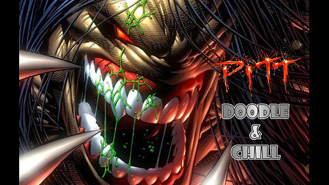 Doodle & Chill The Image founders series phase 2 part 2 : PITT #PITT @ImageComics