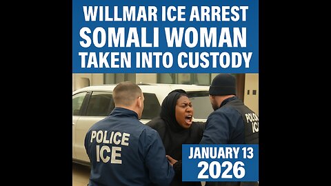 Willmar ICE Arrest: Somali Woman Taken Into Custody After Refusing Voluntary Departure Offer