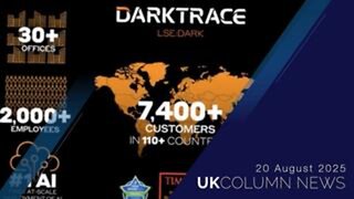 UK Column News - 20th August 2025