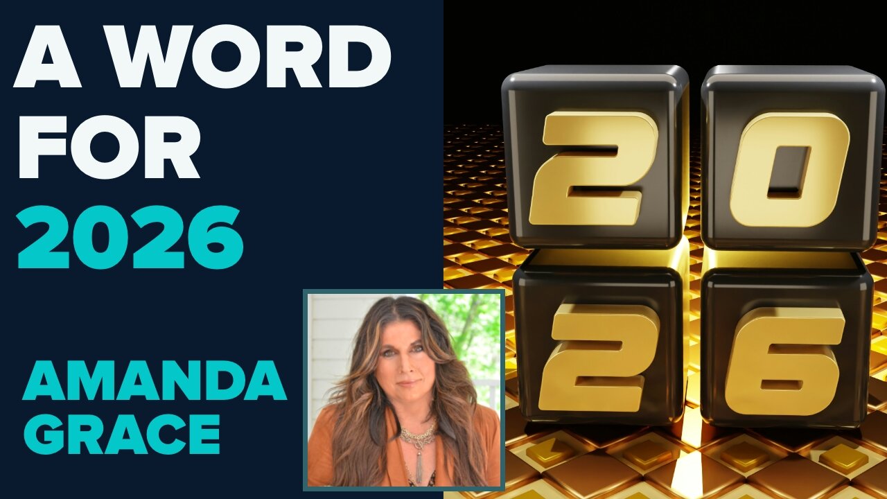 Amanda Grace: A Word For 2026 | Jan 8 2026