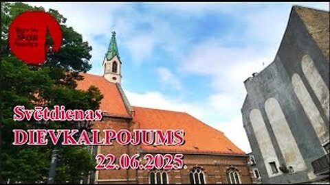 Svētdienas Dievkalpojuma tiešraides ieraksts, 22.06.2025.