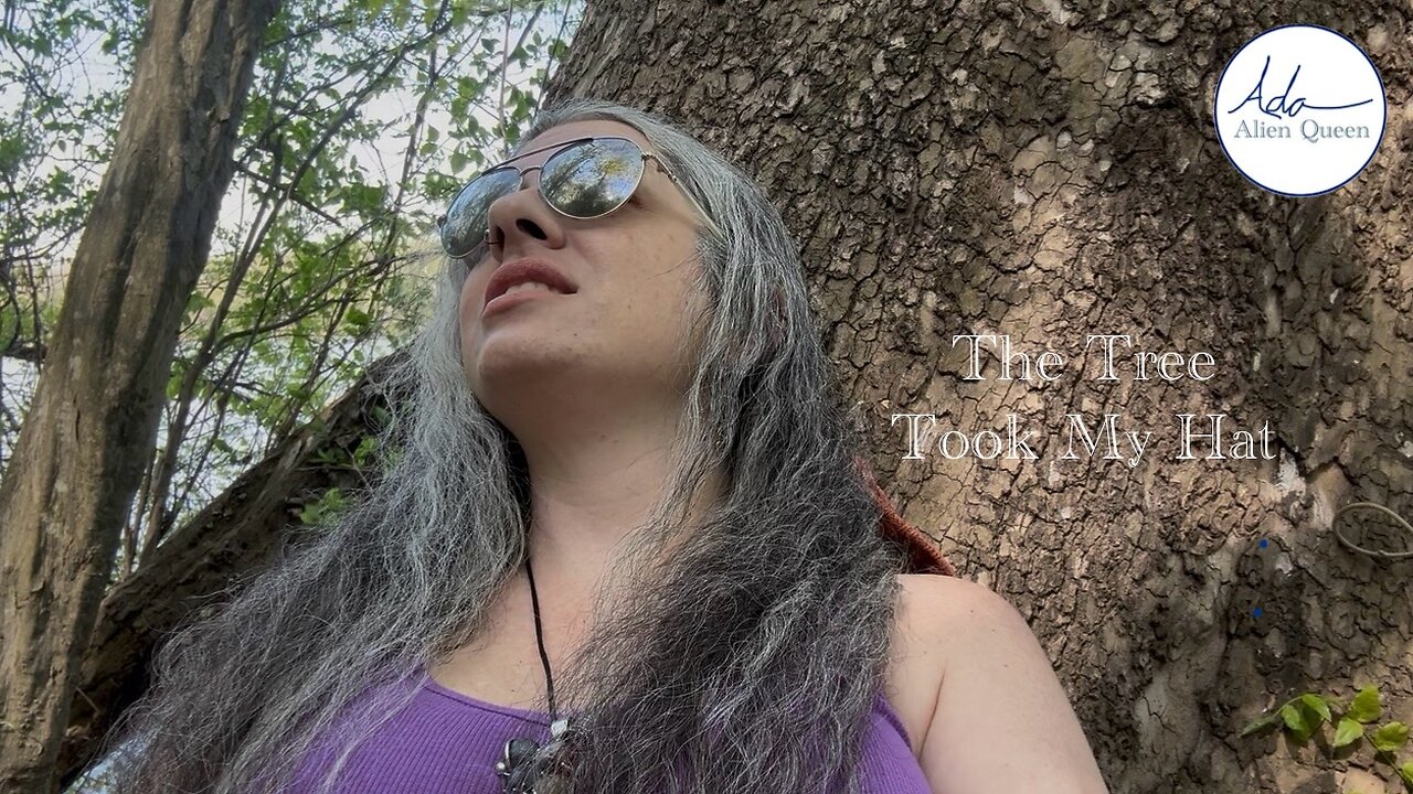 Ada Alien Queen • Call Me Ada • Take # 00019 • The Tree Took My Hat