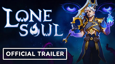 Lone Soul - Exclusive Reveal Trailer