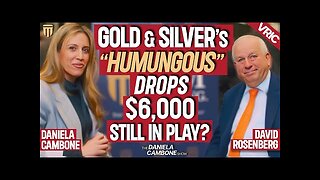 Rosenberg Nails It: Called for “Humungous” Dips in Gold, Silver — $6,000 Not Off the Table