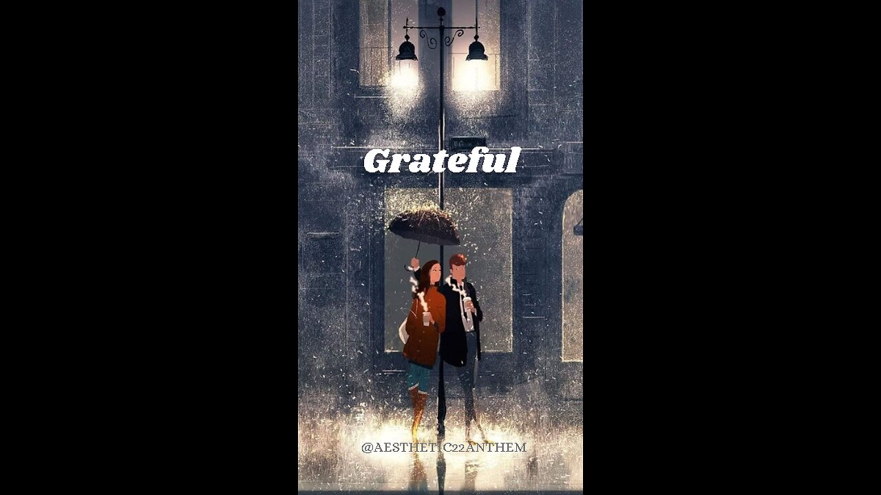 "Grateful"