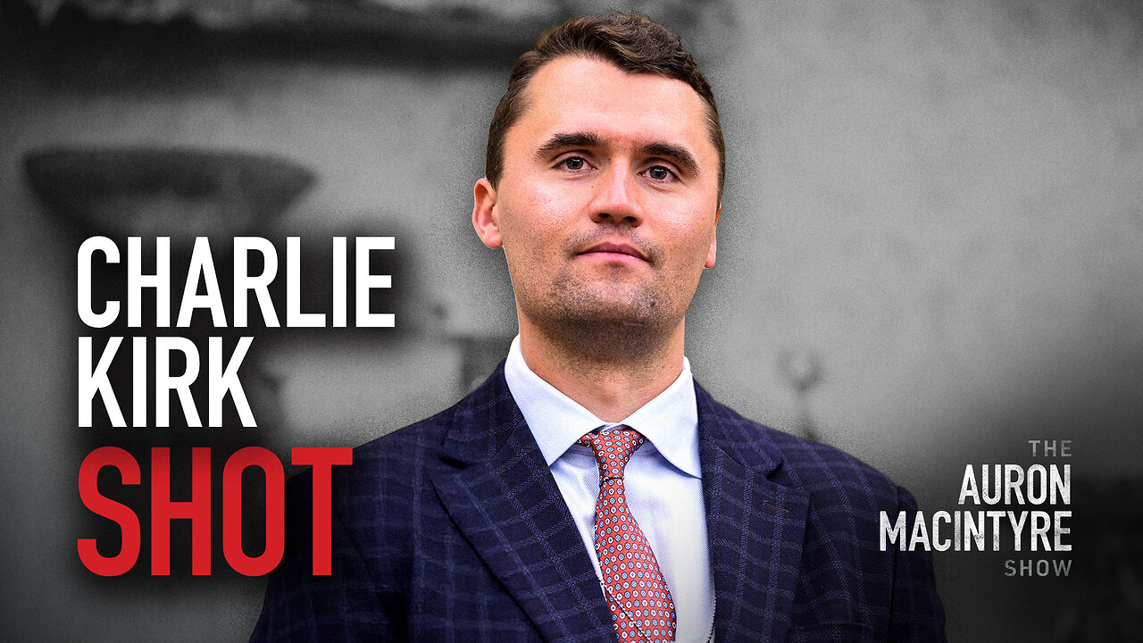 Charlie Kirk Has Been Shot | Guest: Seamus Coughlin | 9/10/25
