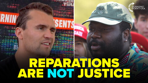 Charlie Kirk Shreds the Reparations SCAM