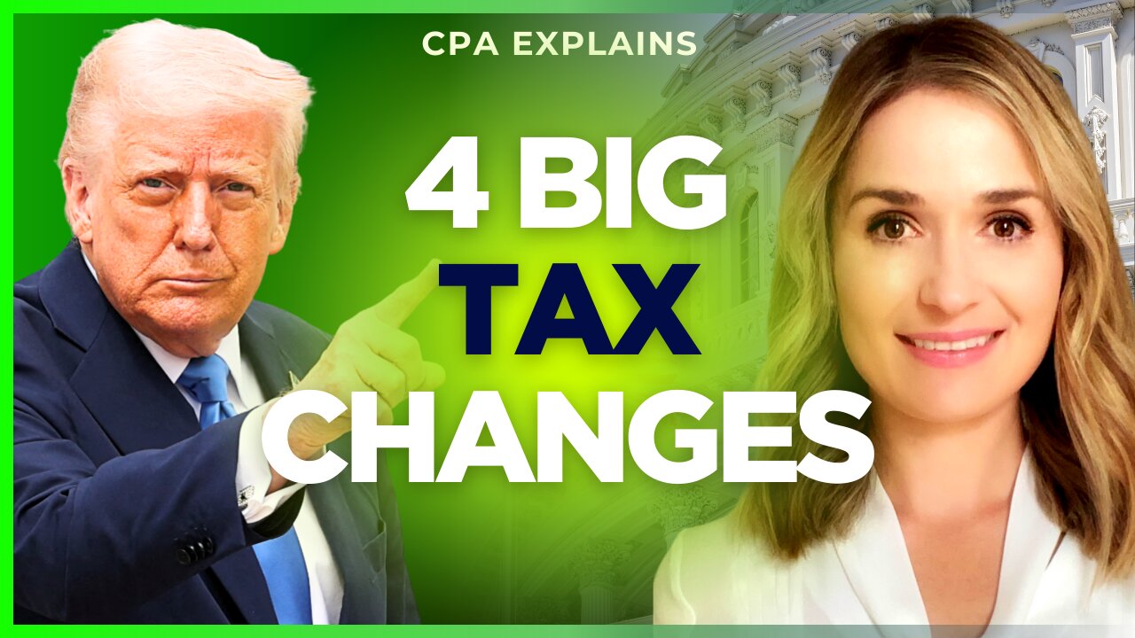 Trump's Big Beautiful Bill - 4 KEY Tax Provisions EXPLAINED