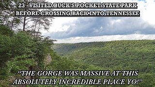 VISITED BUCK’S POCKET STATE PARK BEFORE CROSSING BACK INTO TENNESSEE