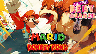 Mario Vs Donkey Kong | ULTRA BEST AT GAMES (HD EDITED REPLAY)