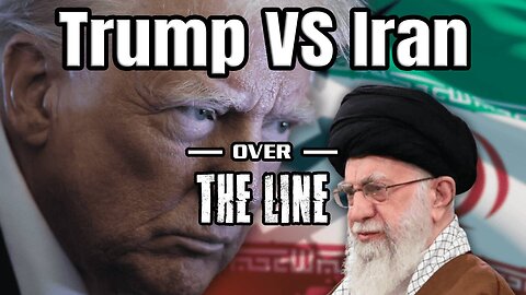 Trump VS Iran (and everybody else)