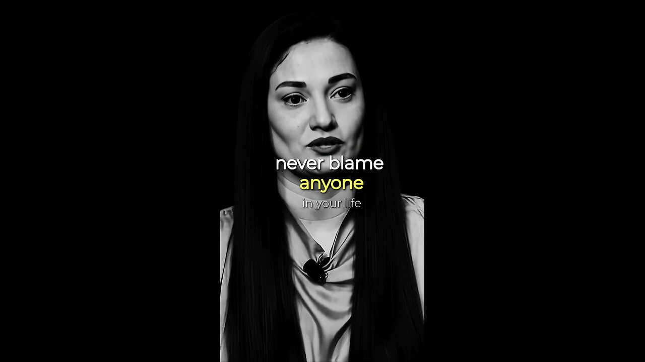 Never believe anyone in your life.