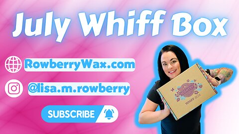 July Whiff Box!
