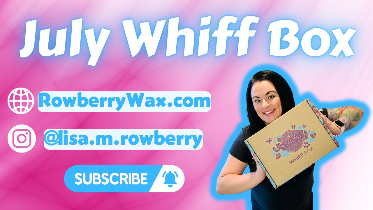 July Whiff Box!