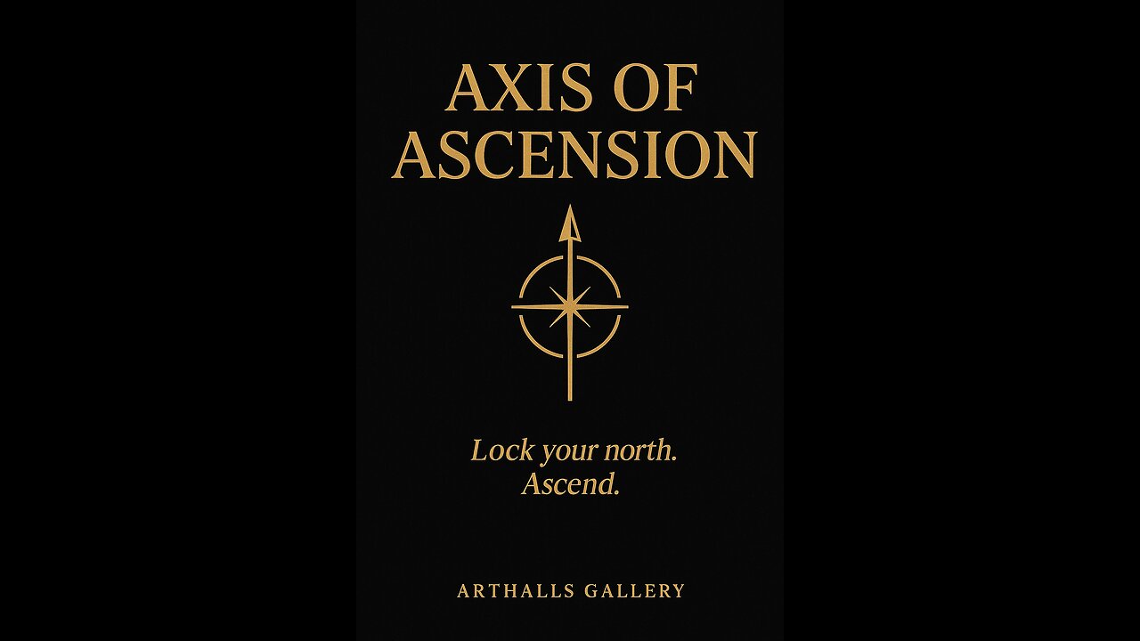 AXIS OF ASCENSION