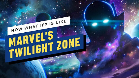 How What If_ Is Like Marvel's Twilight Zone