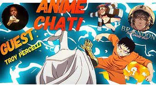 Friday Night Anime Cinema / Anime Chat with Troy Percelli!