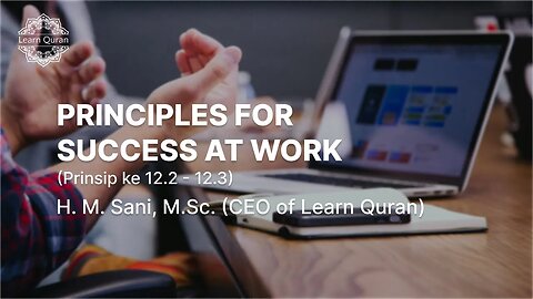 20240927 - Principles for Success at Work (Prinsip ke 12.2 - 12.3) - LQTime 27 September 2024