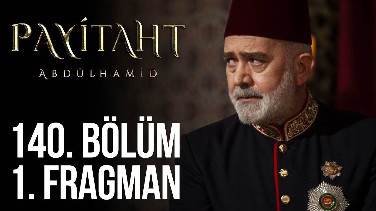 Avance 1 Capítulo 140 - Payitaht Abdulhamid