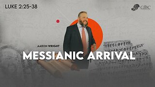Messianic Arrival l Aaron Wright