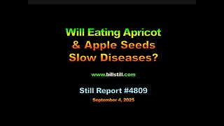 Eating Apricot & Apple Seeds May Slow Disease, 4809