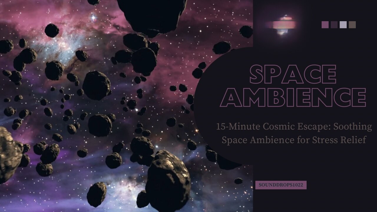 15-Minute Cosmic Escape: Soothing Space Ambience for Stress Relief