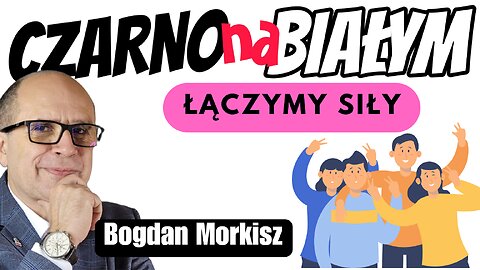 Łączymy siły - Czarno na białym start 18.00