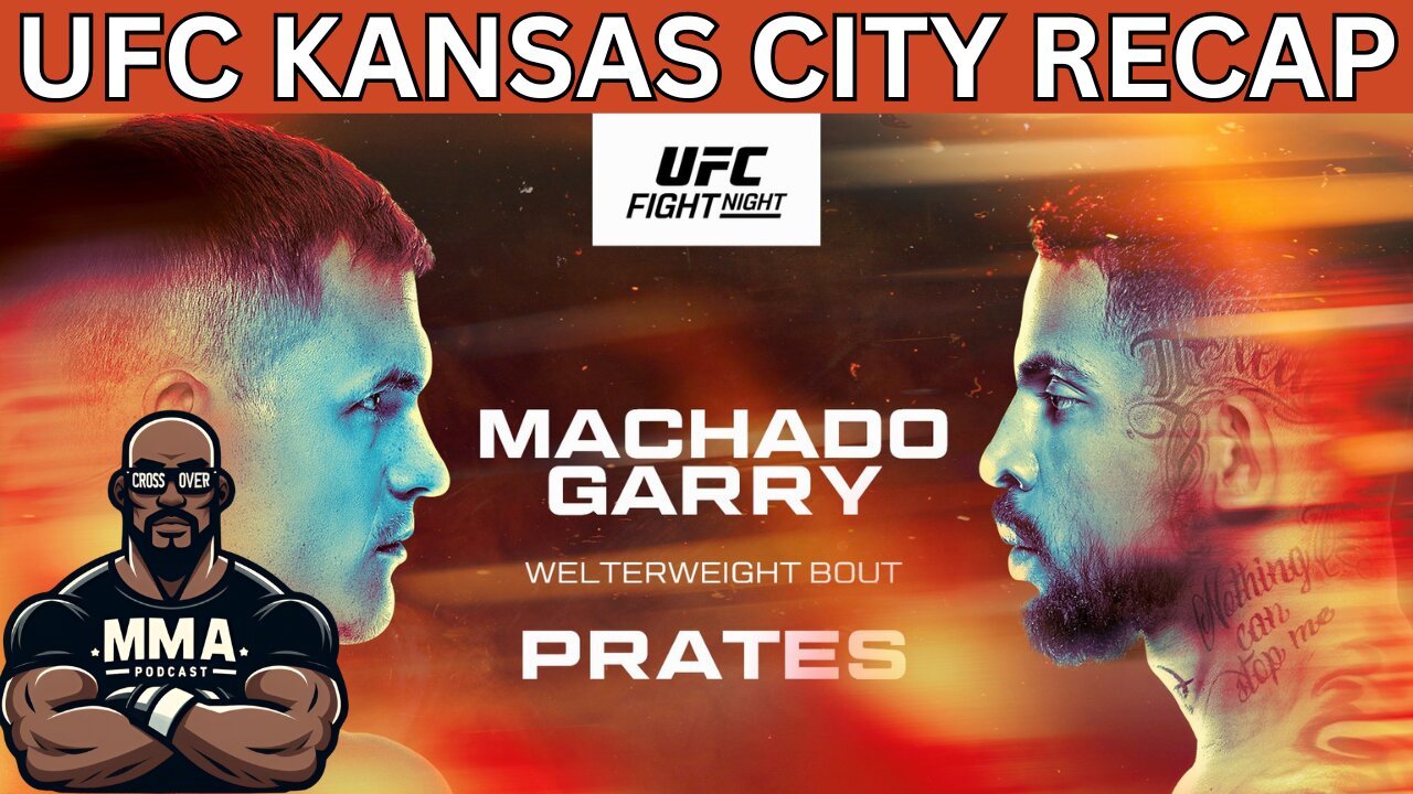 UFC KANSAS CITY RECAP - IAN GARRY VS CARLOS PRATES