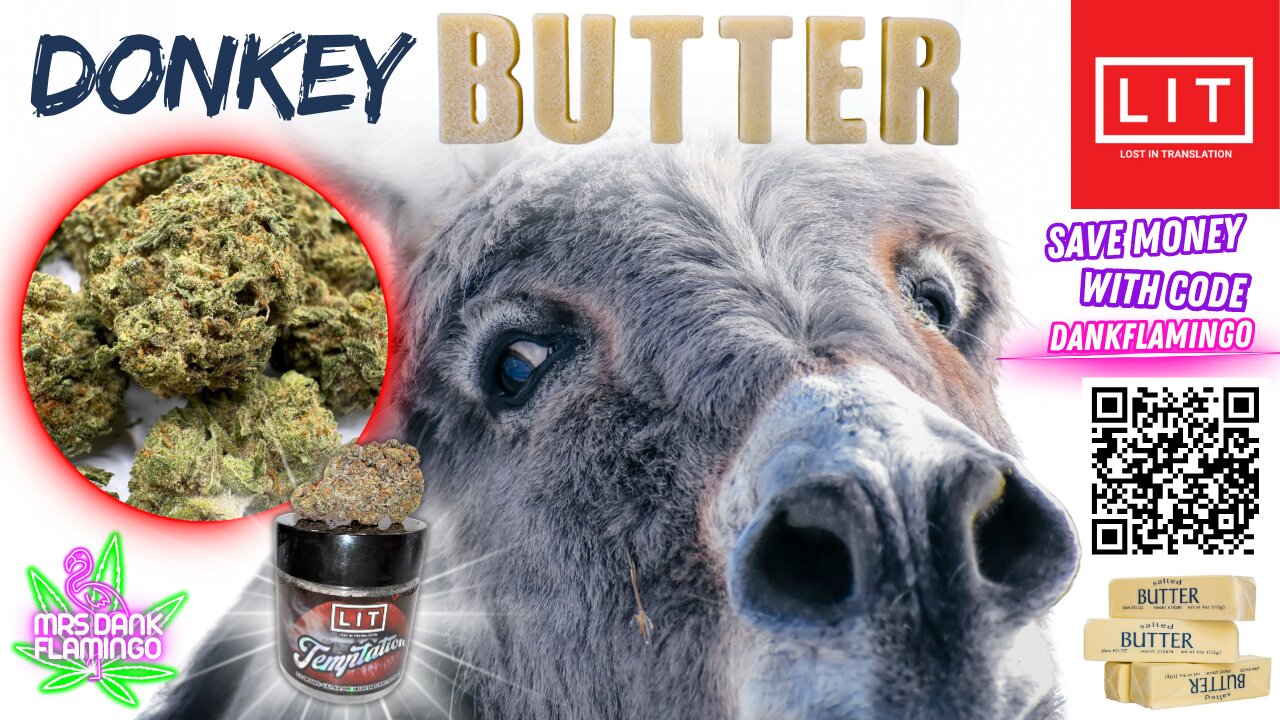 Trying Donkey Butter Essential & Temptation Supreme from Lit Farms! Mrs Dank Flamino Review!!